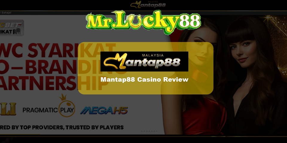 Mantap88 Casino Review