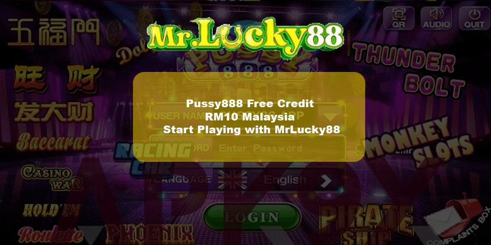 pussy888 free credit rm10 on mrlucky88